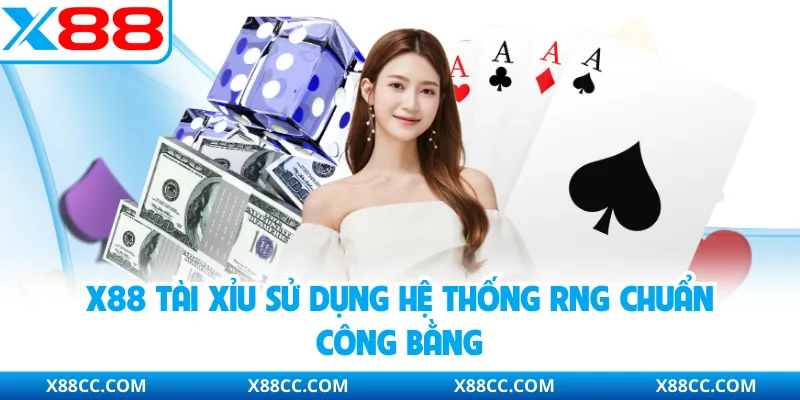 X88 Tài Xỉu - Cược Dễ Hiểu, Xác Suất Trúng Cao Cho Hội Viên 2 X88 tài xỉu sử dụng hệ thống RNG chuẩn công bằng